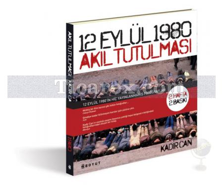 12 Eylül 1980 Akıl Tutulması | Kadir Can - Resim 3