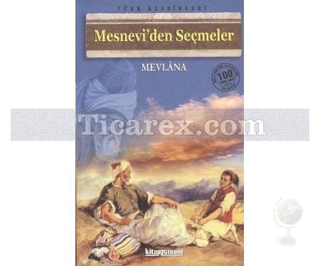 Mesnevi'den Seçmeler | Mevlana Celaleddin-i Rumi - Resim 1