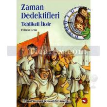 zaman_dedektifleri_4_-_tehlikeli_iksir