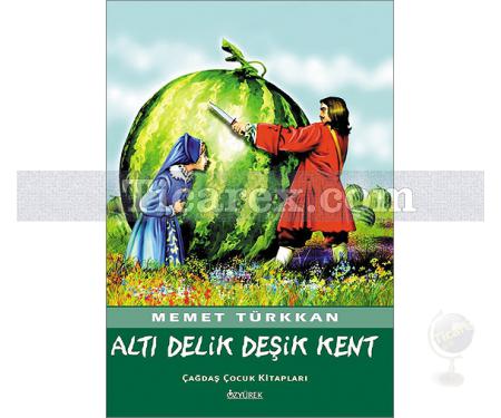 Altı Delik Deşik Kent | Memet Türkkan - Resim 1