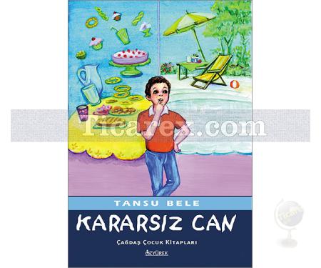 Kararsız Can | Tansu Bele - Resim 1