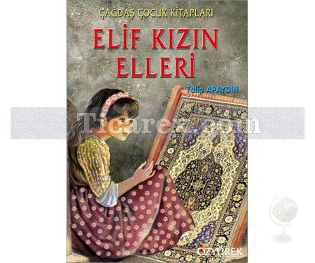 Elif Kızın Elleri | Talip Apaydın - Resim 1