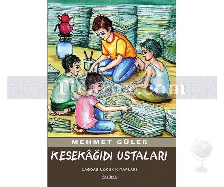 Kesekâğıdı Ustaları | Mehmet Güler - Resim 1