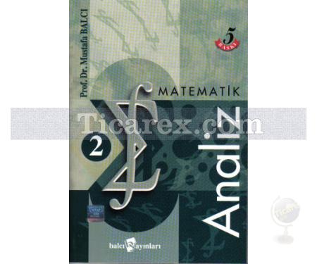 Matematik Analiz 2 | Mustafa Balcı - Resim 1