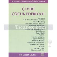 Çeviri Çocuk Edebiyatı | 80 Sonrası Paradigma Değişimi Açısından | Necdet Neydim