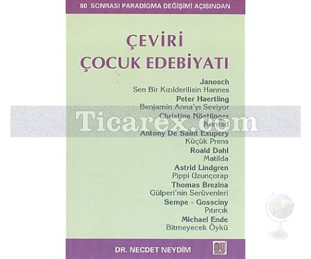 Çeviri Çocuk Edebiyatı | 80 Sonrası Paradigma Değişimi Açısından | Necdet Neydim - Resim 1