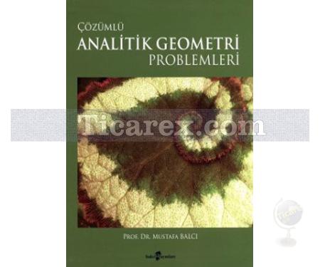 Çözümlü Analitik Geometri Problemleri | Mustafa Balcı - Resim 1