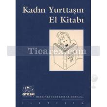 Kadın Yurttaşın El Kitabı | Esra Güçlüer, Esra Koç