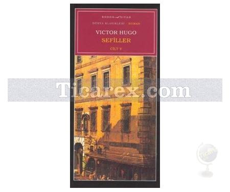 Sefiller - Cilt 5 | Victor Hugo - Resim 1