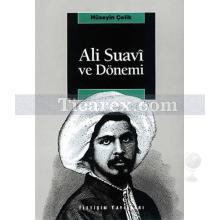 Ali Suavi ve Dönemi | Hüseyin Çelik