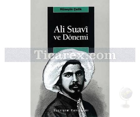 Ali Suavi ve Dönemi | Hüseyin Çelik - Resim 1