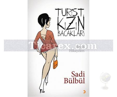 Turist Kızın Bacakları | Mizah Hikayeleri | Sadi Bülbül - Resim 1