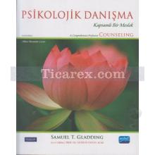 Psikolojik Danışma | Samuel T. Gladding