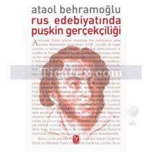 Rus Edebiyatında Puşkin Gerçekçiliği | Ataol Behramoğlu