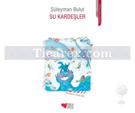 Su Kardeşler | Süleyman Bulut - Resim 1