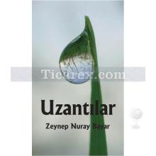 Uzantılar | Zeynep Nuray Bayar