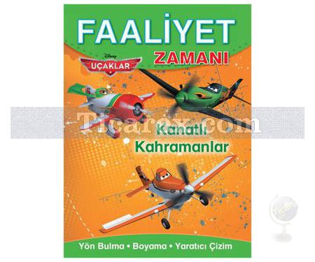 Uçaklar - Kanatlı Kahramanlar | Faaliyet Zamanı | Kolektif - Resim 1