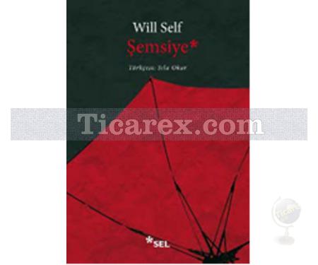 Şemsiye | Will Self - Resim 1