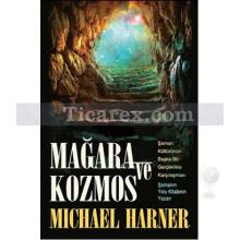 Mağara ve Kozmos | Michael Harner