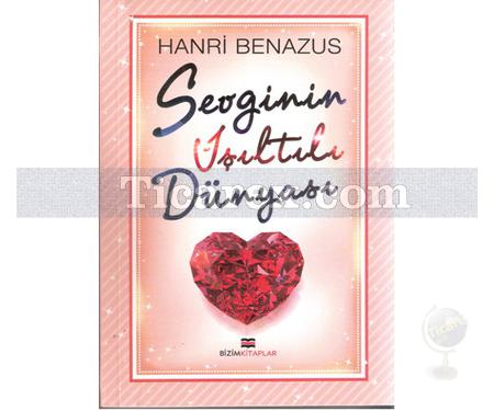 Sevginin Işıltılı Dünyası | Hanri Benazus - Resim 1