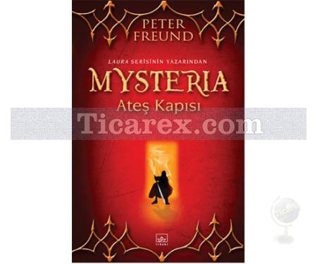 Mysteria: Ateş Kapısı | Peter Freund - Resim 1