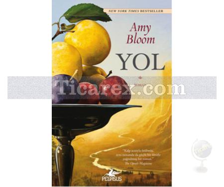 Yol | Amy Bloom - Resim 1