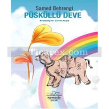 Püsküllü Deve | Samed Behrengi