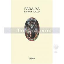 Padalya | Emrah Yolcu