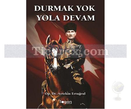 Durmak Yok Yola Devam | Aytekin Ertuğrul - Resim 1