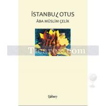 İstanbulotus | İlhan Berk