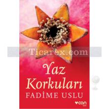 Yaz Korkuları | Fadime Uslu