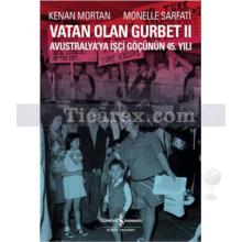 Vatan Olan Gurbet 3 | Kenan Mortan, Monelle Sarfati