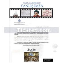 Yanlış İmza | Mustafa Korukçu