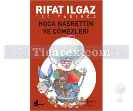 Nasrettin Hoca ve Çömezleri | Rıfat Ilgaz - Resim 1