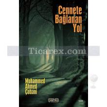 Cennete Bağlanan Yol | Muhammed Ahmed Çobani