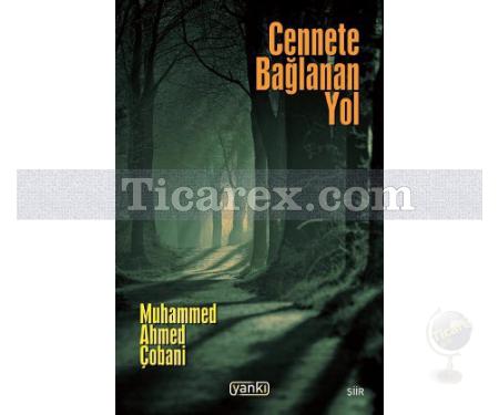 Cennete Bağlanan Yol | Muhammed Ahmed Çobani - Resim 1