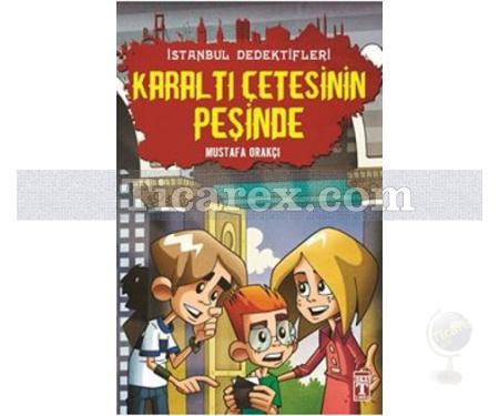 İstanbul Dedektifleri - Karaltı Çetesinin Peşinde | Mustafa Orakçı - Resim 1