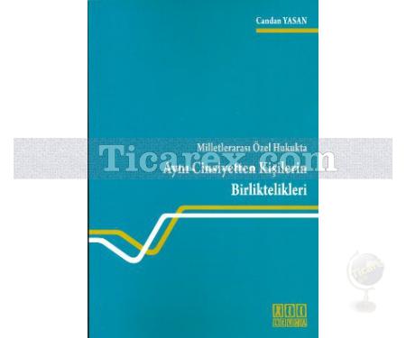 Milletlerarası Özel Hukukta Aynı Cinsiyetten Kişilerin Birliktelikleri | Candan Yasan - Resim 1