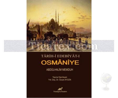 Tarih-i Edebiyat-ı Osmaniye | Özcan Aygün - Resim 1