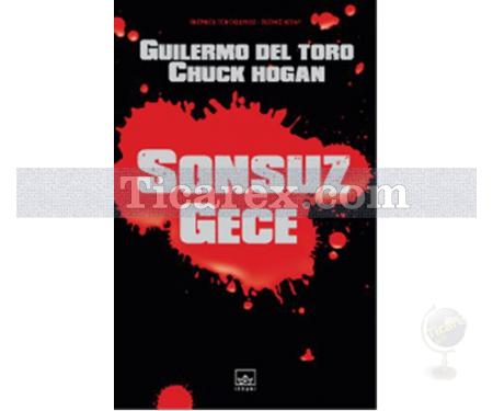 Sonsuz Gece | Chuck Hogan , Guillermo del Toro - Resim 1