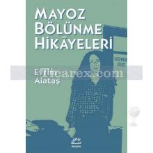 mayoz_bolunme_hikayeleri