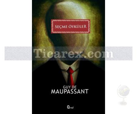 Seçme Öyküler | Guy de Maupassant - Resim 1