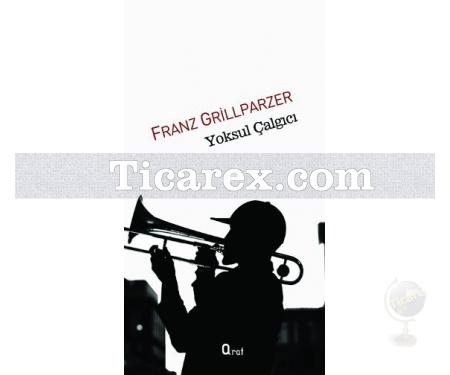 Yoksul Çalgıcı | Franz Grillparzer - Resim 1