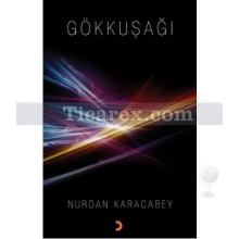 Gökkuşağı | Nurdan Karacabey