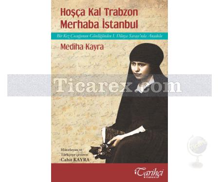 Hoşça Kal Trabzon Merhaba İstanbul | Mediha Kayra - Resim 1