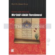 Duhani-zade Ali Çelebi Mir'atü'l-Akait Tercümesi | Ahmet Sevgi