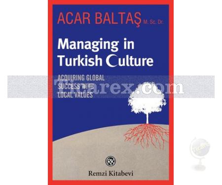 Managing in Turkish Culture | Acar Baltaş - Resim 1