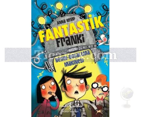 Fantastik Franki - Beyin Boşaltma Makinesi | Anna Kemp - Resim 1