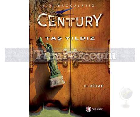 Century 2. Kitap - Taş Yıldız | Pierdomenico Baccalario - Resim 1