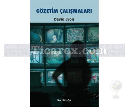 Gözetim Çalışmaları | David Lyon - Resim 1